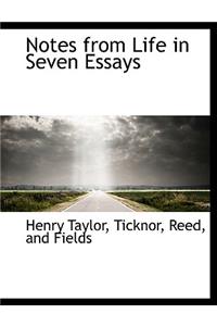 Notes from Life in Seven Essays