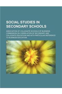 Social Studies in Secondary Schools