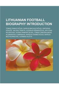Lithuanian Football Biography Introduction