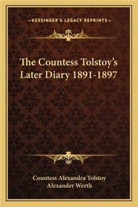 Countess Tolstoy's Later Diary 1891-1897