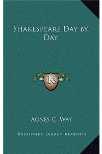 Shakespeare Day by Day