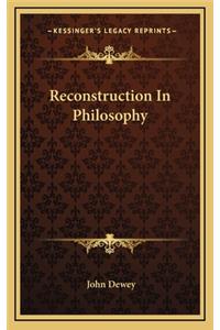 Reconstruction in Philosophy