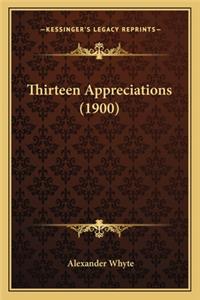 Thirteen Appreciations (1900)