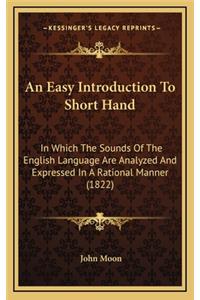 An Easy Introduction to Short Hand