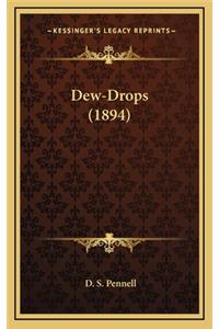 Dew-Drops (1894)