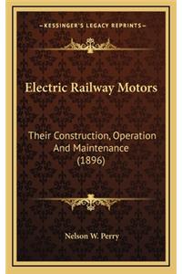 Electric Railway Motors