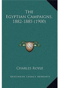 The Egyptian Campaigns, 1882-1885 (1900)