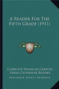 A Reader For The Fifth Grade (1911)