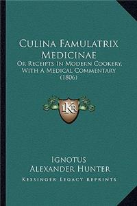 Culina Famulatrix Medicinae