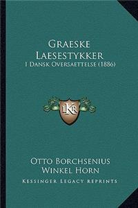 Graeske Laesestykker