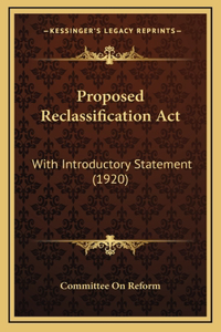 Proposed Reclassification ACT