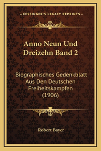 Anno Neun Und Dreizehn Band 2