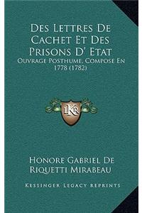 Des Lettres De Cachet Et Des Prisons D' Etat