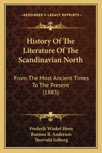 History Of The Literature Of The Scandinavian North