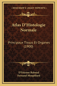 Atlas D'Histologie Normale