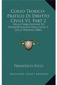 Corso Teorico-Pratico Di Diritto Civile V1, Part 2