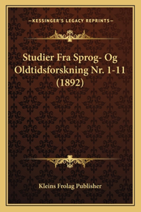 Studier Fra Sprog- Og Oldtidsforskning Nr. 1-11 (1892)
