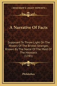 A Narrative Of Facts