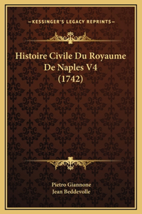 Histoire Civile Du Royaume De Naples V4 (1742)