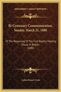 Bi-Centenary Commemoration, Sunday, March 21, 1880