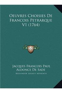 Oeuvres Choisies De Francois Petrarque V1 (1764)