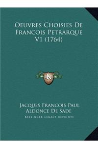 Oeuvres Choisies De Francois Petrarque V1 (1764)