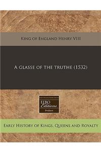 A Glasse of the Truthe (1532)