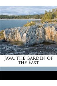 Java, the Garden of the East