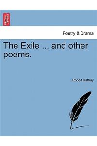 Exile ... and Other Poems.