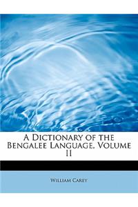 A Dictionary of the Bengalee Language, Volume II