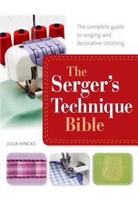 The Serger's Technique Bible