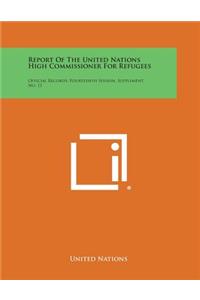 Report of the United Nations High Commissioner for Refugees