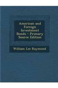 American and Foreign Investment Bonds