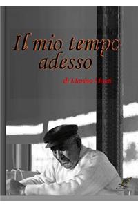 Il Mio Tempo Adesso