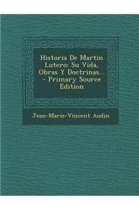 Historia De Martin Lutero