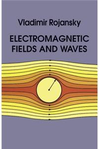 Electromagnetic Fields and Waves