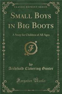 Small Boys in Big Boots