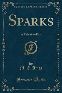Sparks