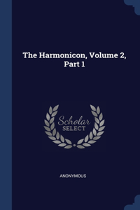 The Harmonicon, Volume 2, Part 1