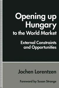 Opening Up Hungary to the World Market