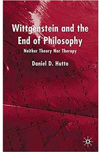 Wittgenstein and the End of Philosophy