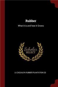 Rubber