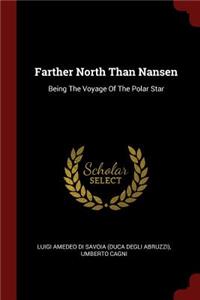 Farther North Than Nansen