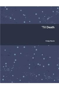 'Til Death