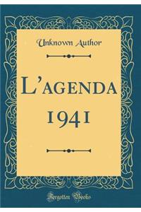 L'Agenda 1941 (Classic Reprint)