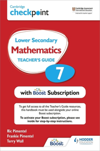 Cambridge Checkpoint Lower Secondary Mathematics Teacher's Guide 7 with Boost Subscription Booklet