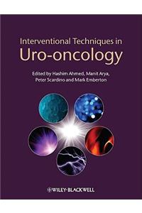 Interventional Techniques in Uro-Oncology
