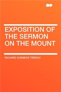 Exposition of the Sermon on the Mount