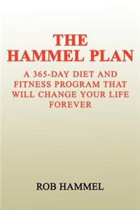 Hammel Plan: A 365-Day Diet and Fitness