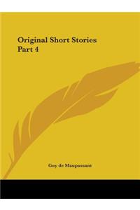 Original Short Stories Part 4